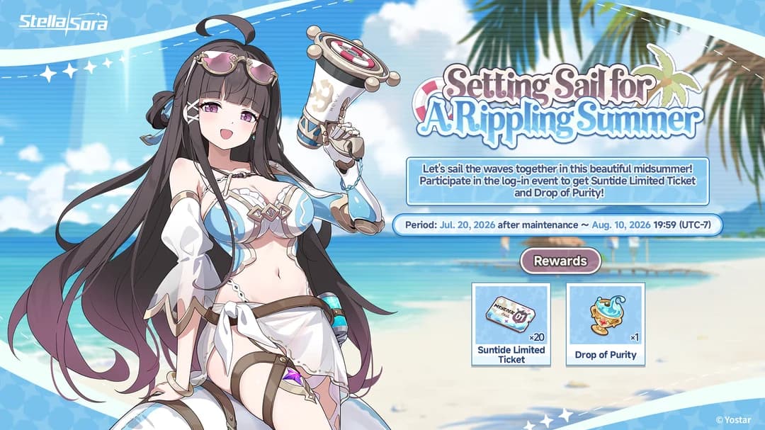The Setting Sail for A Rippling Summer log-in event card, rewarding Suntide Limited Ticket times 20 and Drop of Purity times 1, running July 20 after maintenance to August 10, 2026 at 19:59 UTC-7.