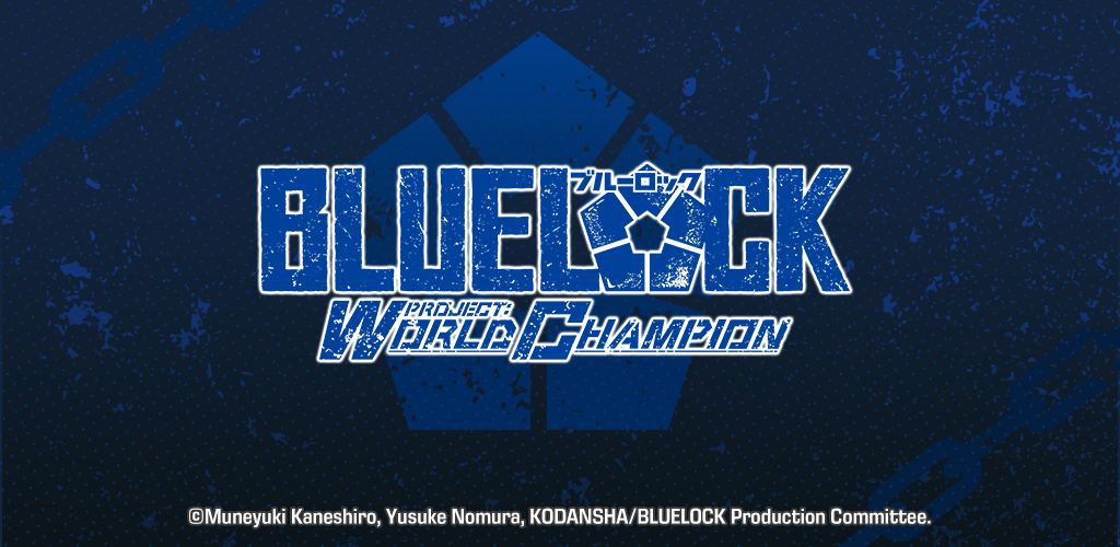 BLUE LOCK Project: World Champion